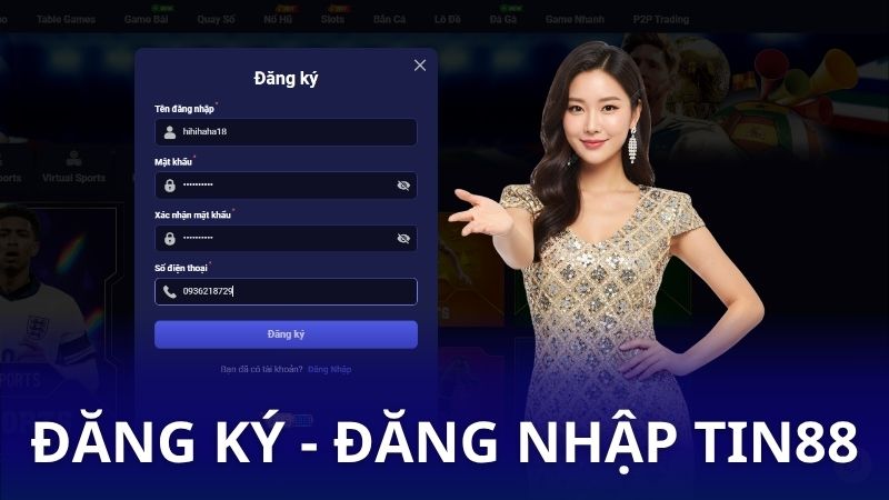 Cách đăng ký - đăng nhập Tin88 nhanh, chuẩn nhất 2025